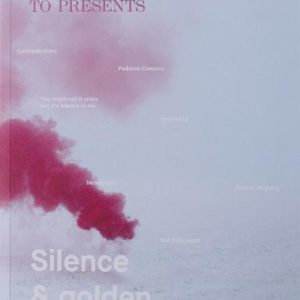 Passings to presents. Silence and golden in the work of Filippo Minelli.