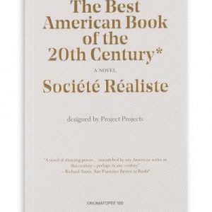 THE BEST AMERICAN BOOK OF THE 20TH CENTURY - a novel