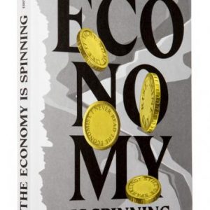 The Economy is Spinning
