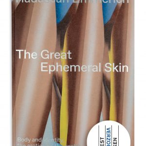 The Great Ephemeral Skin