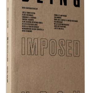 Being (Imposed Upon)