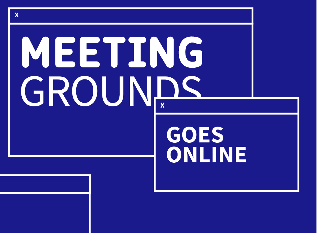 Meeting Grounds - goes Online