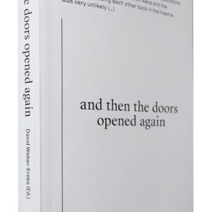 and then the doors opened again