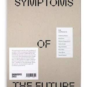 SYMPTOMS OF THE FUTURE