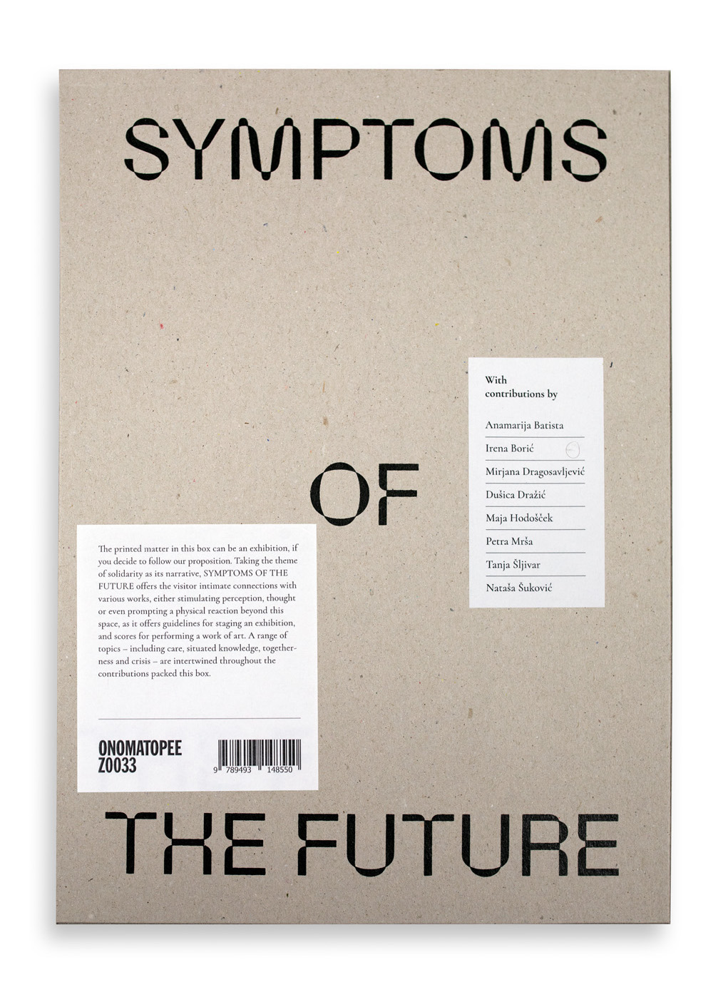 SYMPTOMS OF THE FUTURE